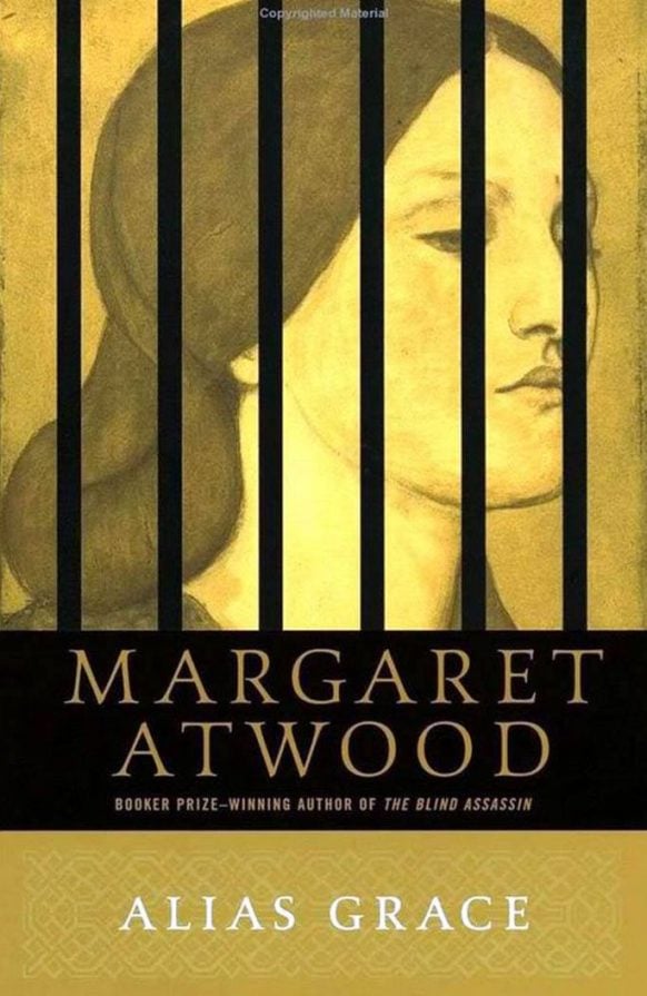 Alias Grace by Margaret Atwood