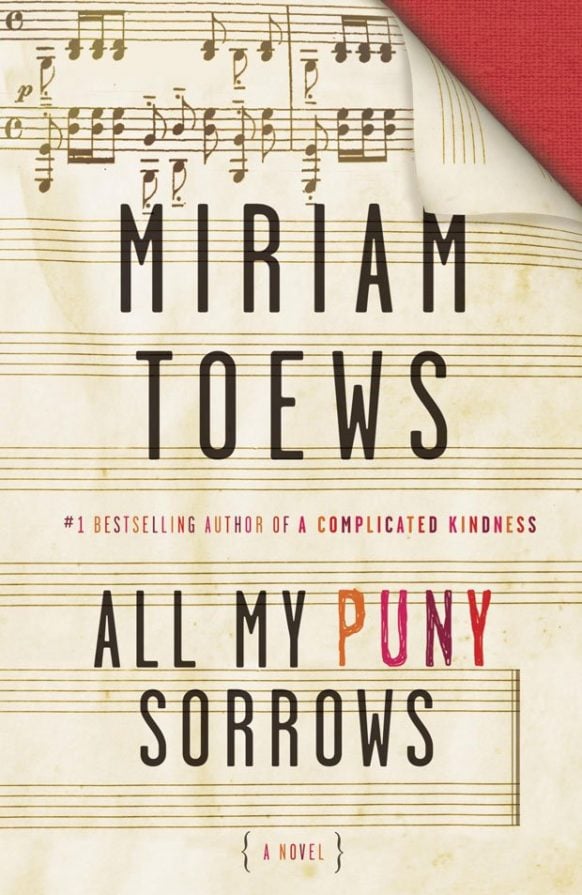 All my Puny Sorrows by Miriam Toews