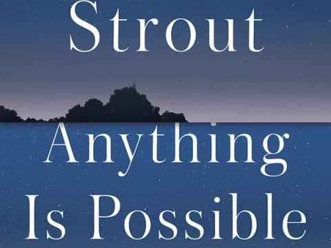 Anything is Possible by Elizabeth Strout