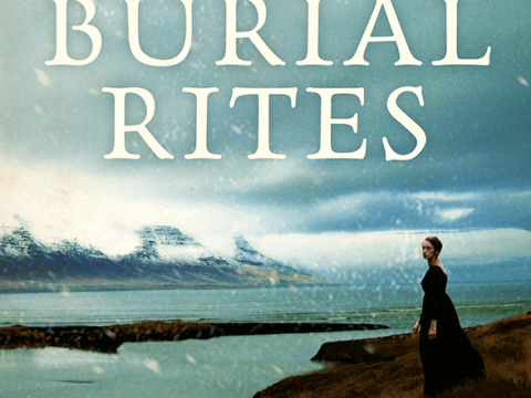 Burial Rites by Hannah Kent