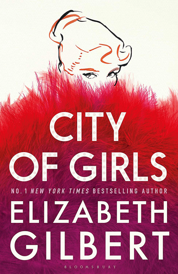 City of Girls by Elizabeth Gilbert