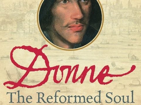 Donne: The Reformed Soul by John Stubbs