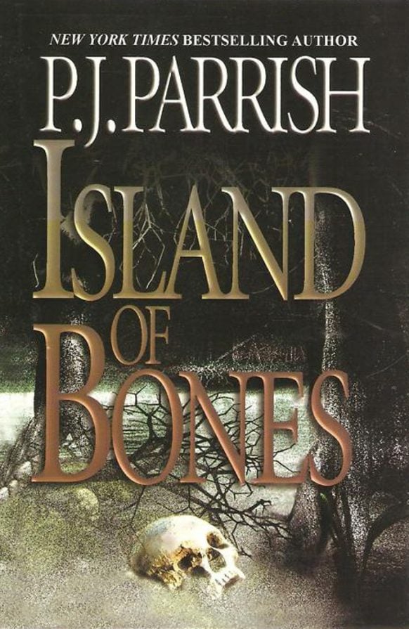 Island of Bones by PJ Parrish