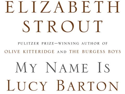 My Name is Lucy Barton by Elizabeth Strout