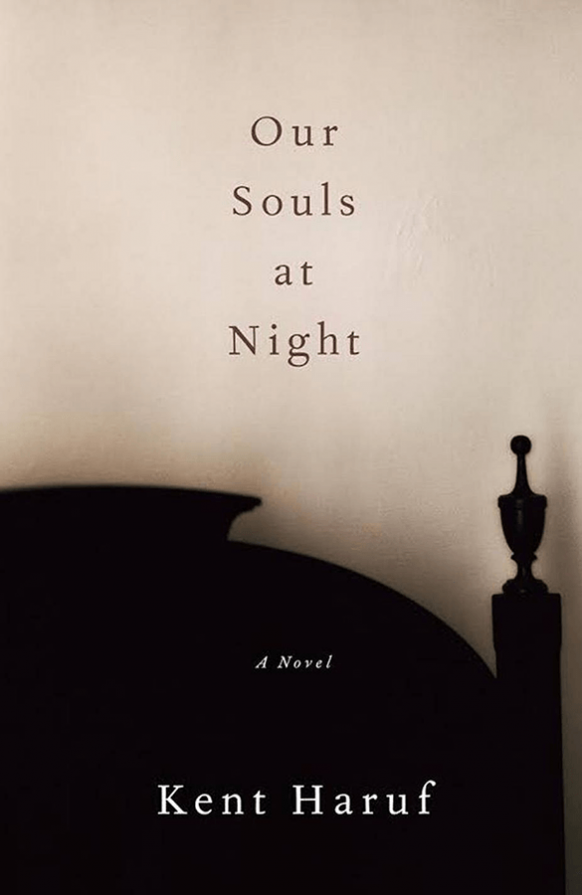 Our Souls At Night by Kent Haruf