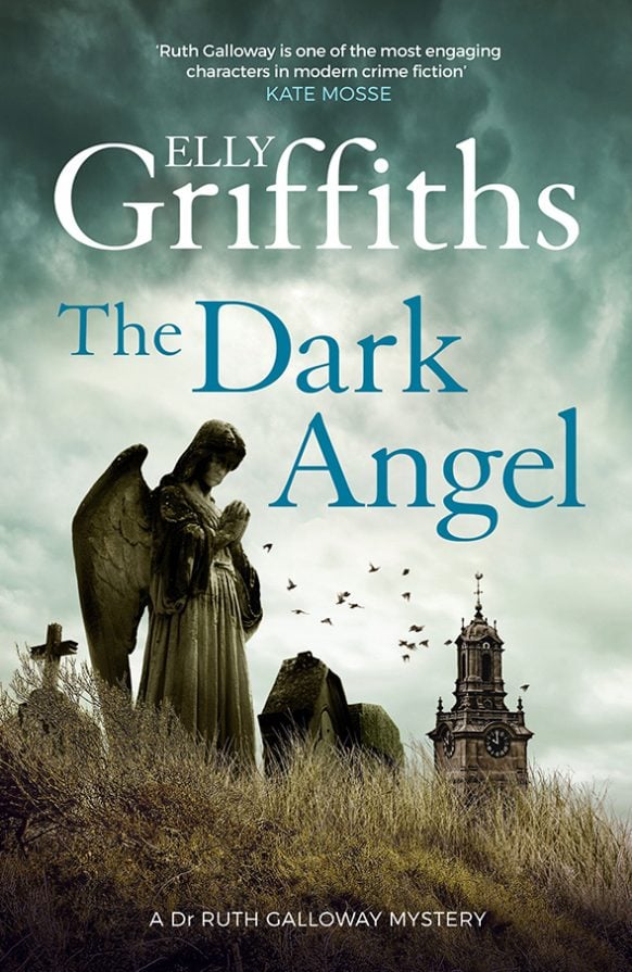 The Dark Angel [Ruth Galloway #10] by Elly Griffiths