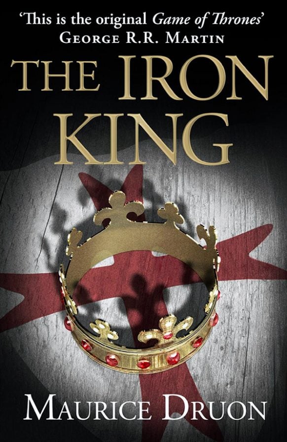 The Iron King by Maurice Druon