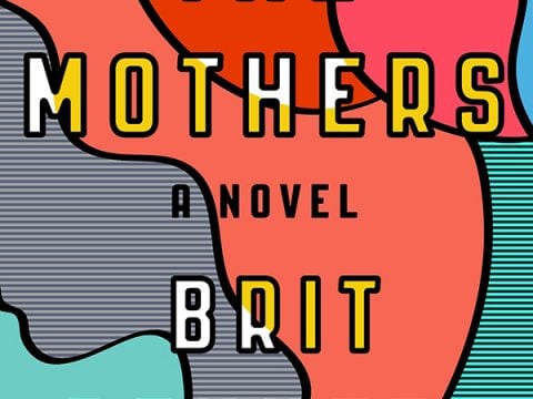 The Mothers by Brit Bennett