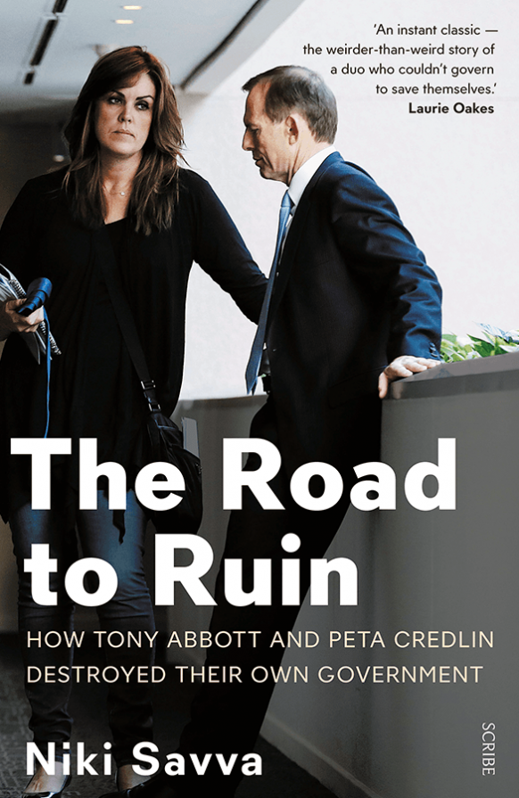 The Road to Ruin By Niki Savva