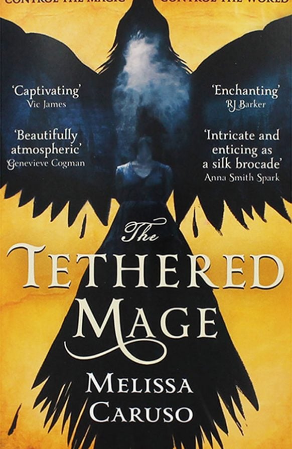 The Tethered Mage by Melissa Caruso