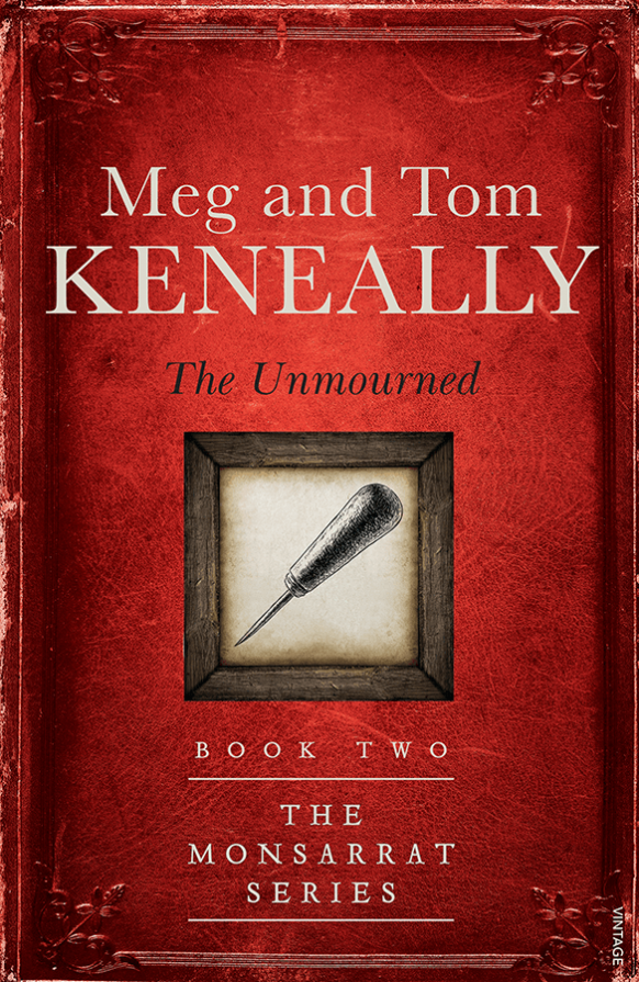 The Unmourned by Meg & Tom Keneally