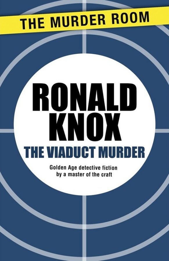 The Viaduct Murder by Ronald Knox