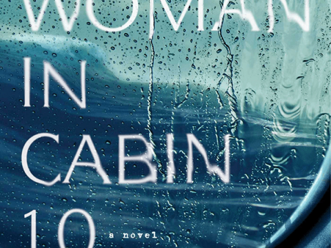 The Woman in Cabin 10 by Ruth Ware