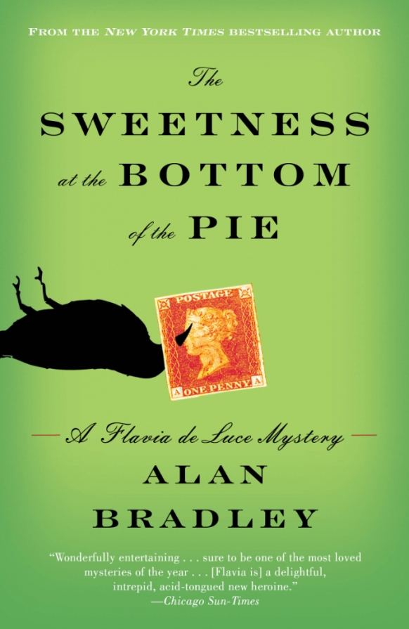 The Sweetness at the Bottom of the Pie (Flavia de Luce #1) by Alan Bradley