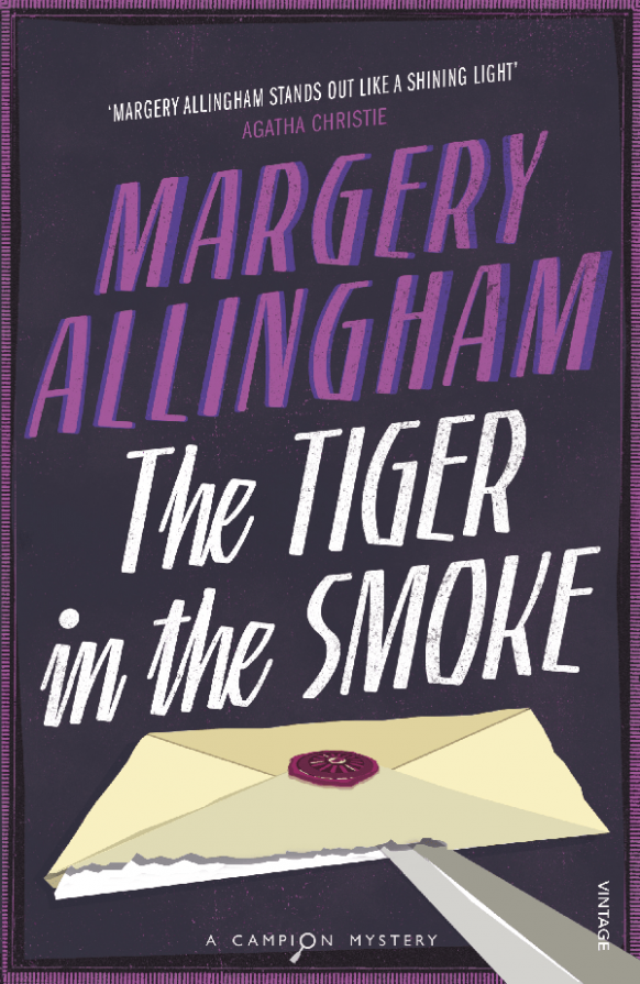 The Tiger in the Smoke by Margery Allingham