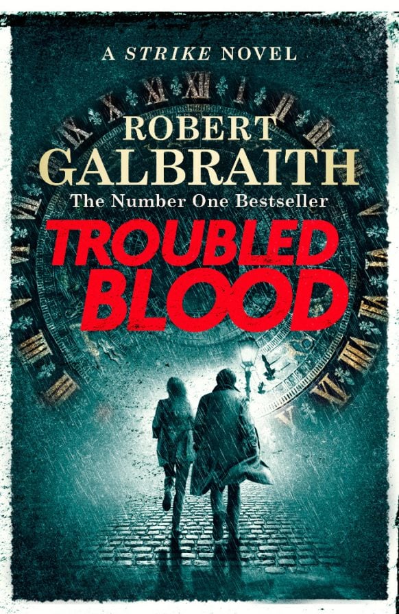 Troubled Blood (Cormoran Strike #5) by Robert Galbraith