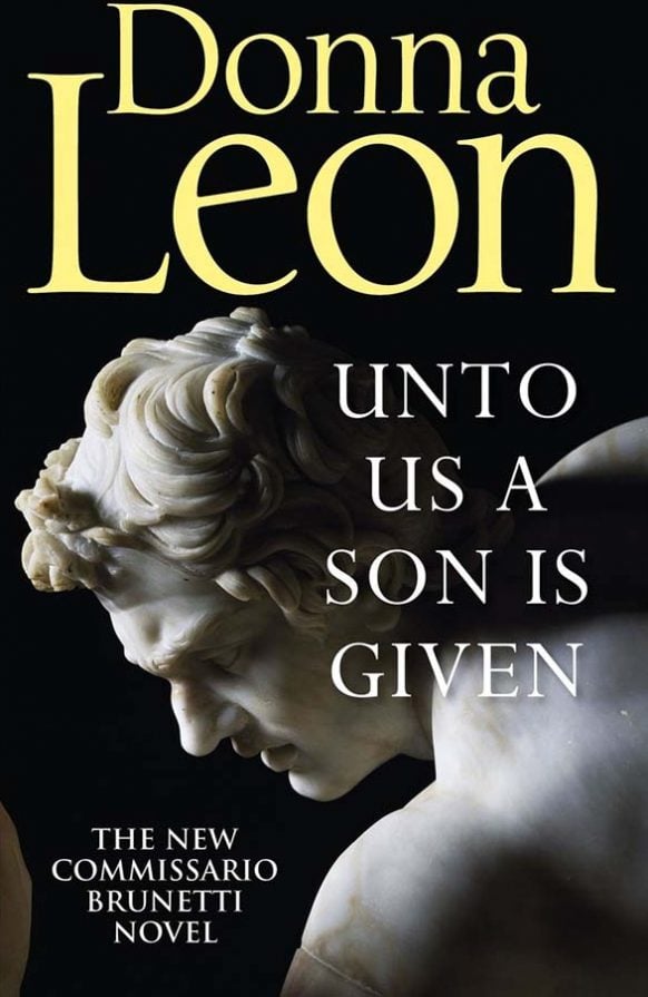 Unto Us A Son Is Given by Donna Leon