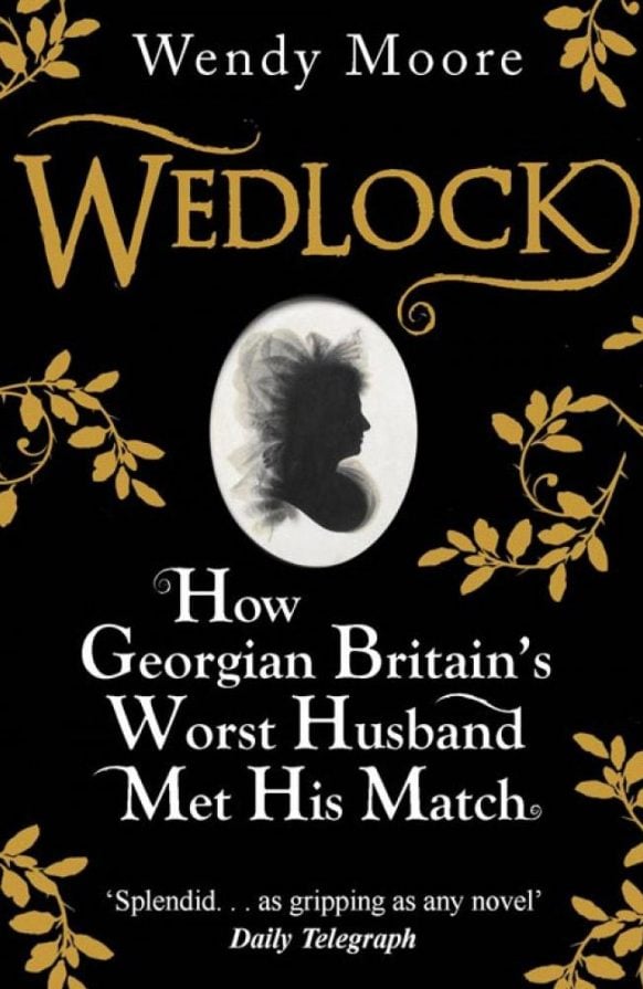 Wedlock by Wendy Moore