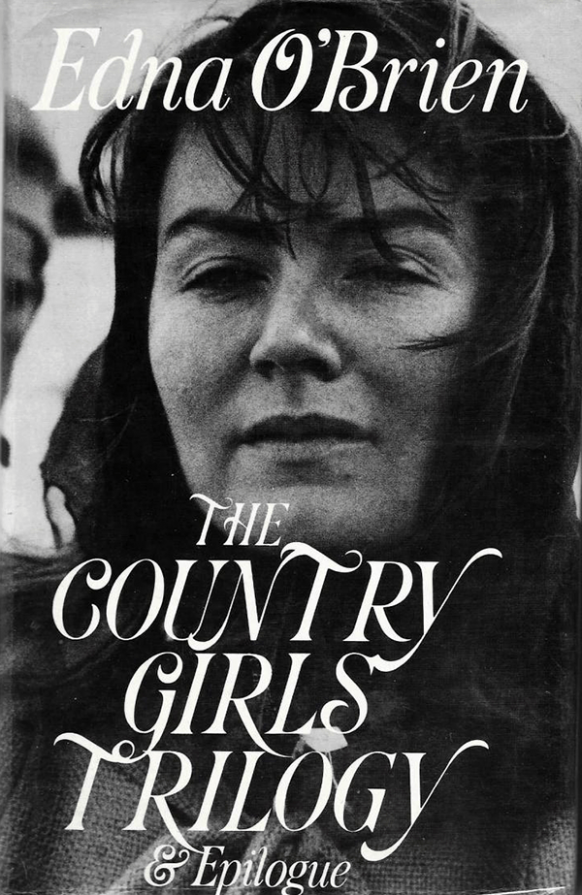 The Country Girls Trilogy by Edna O’Brien