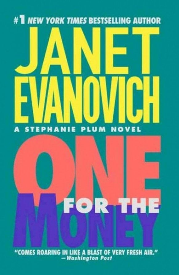 <i>One For the Money</i> By Janet Evanovich