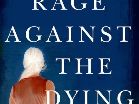 Rage Against the Dying by Becky Masterman