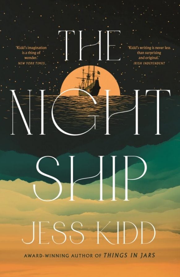 The Night Ship by Jess Kidd