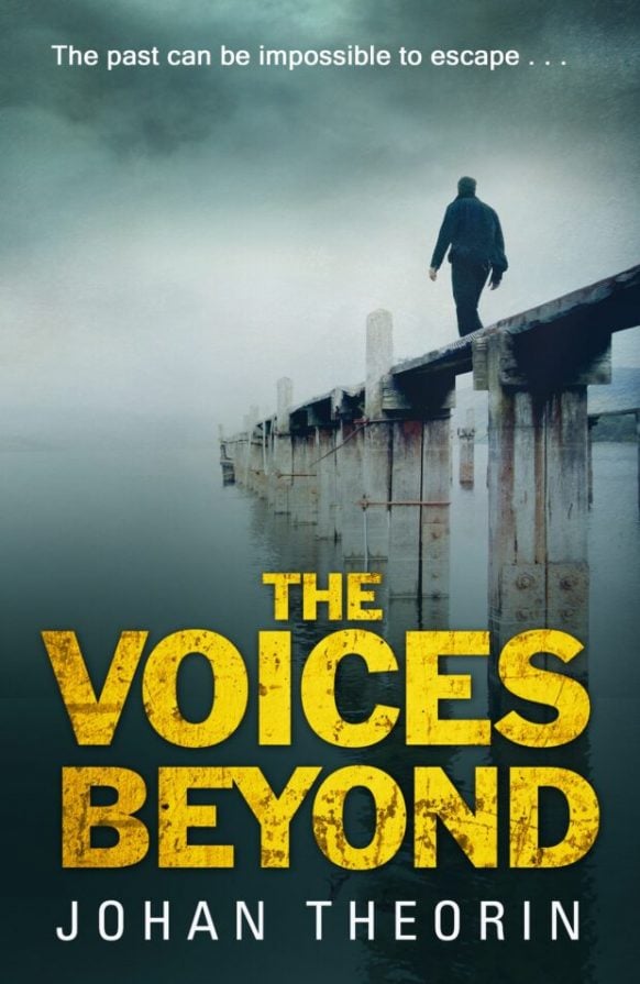 The Voices Beyond (Oland #4) By Johan Theorin