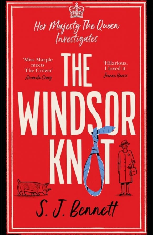 The Windsor Knot (Her Majesty The Queen Investigates #1) by S. J. Bennett