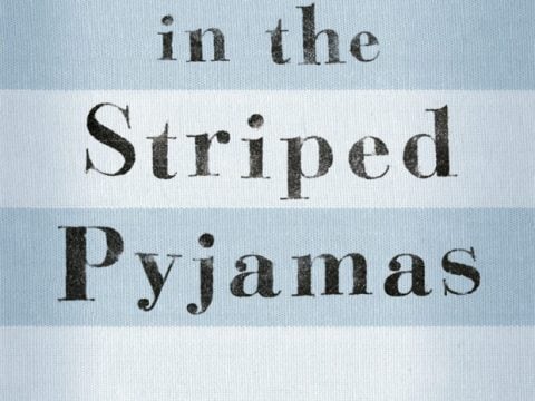 The Boy in the Striped Pyjamas by John Boyne