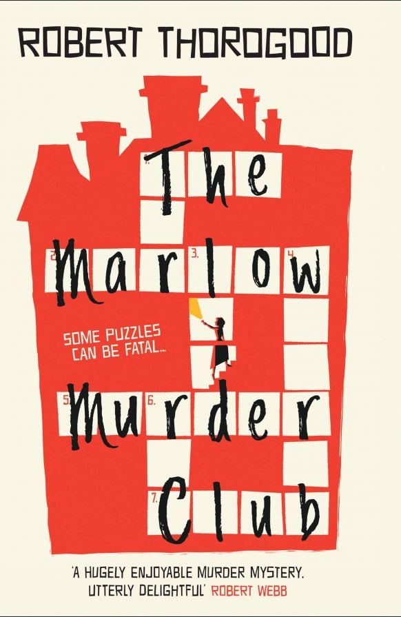 The Marlow Murder Club (Marlow Murder Club #1) by Robert Thorogood