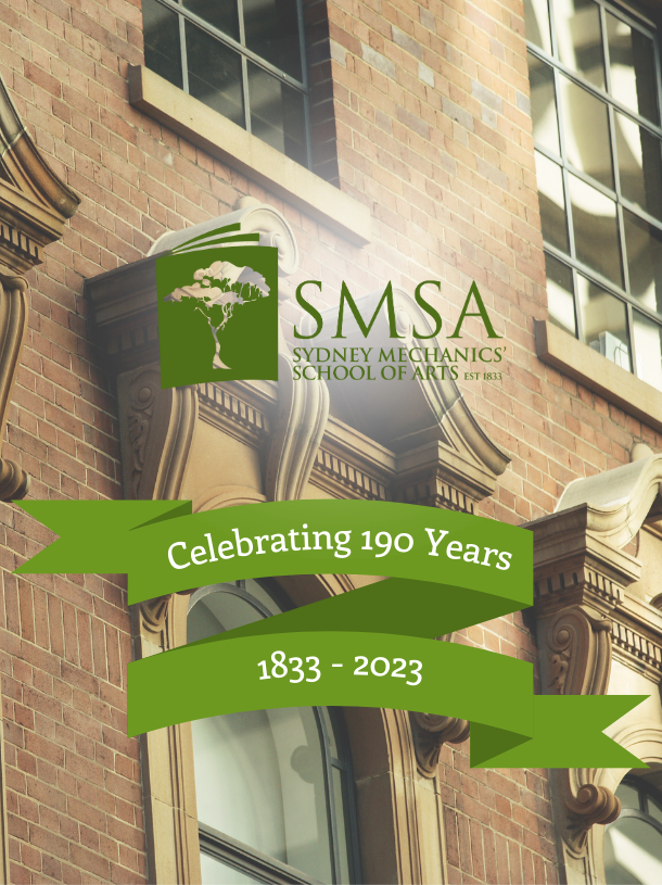 Sydney Mechanics' School of Arts | celebrating 190 years