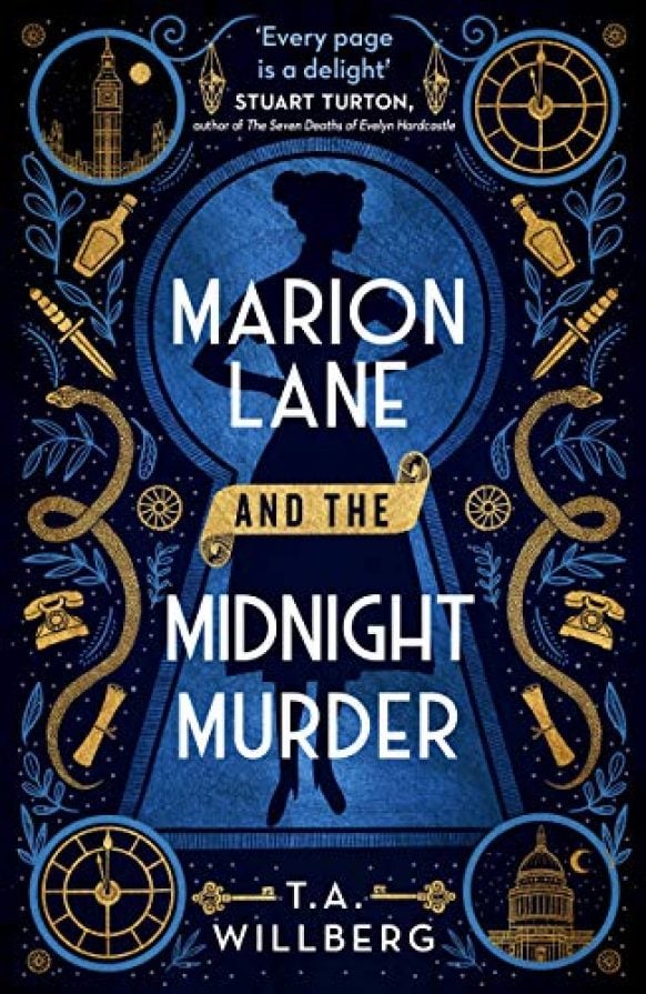 Marion Lane and the midnight murder (Marion Lane #1) by T. A. Willberg