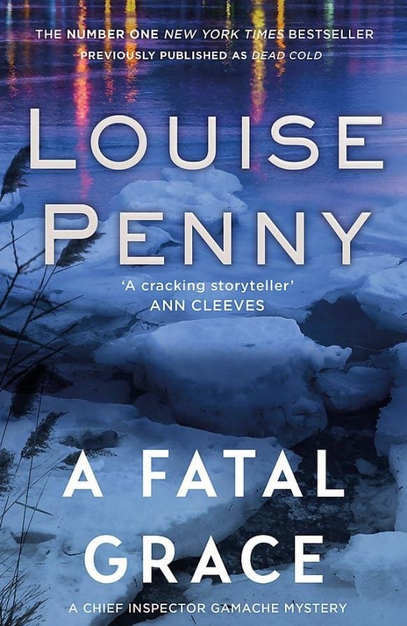 A Fatal Grace (Three Pines #2) by Louise Penny