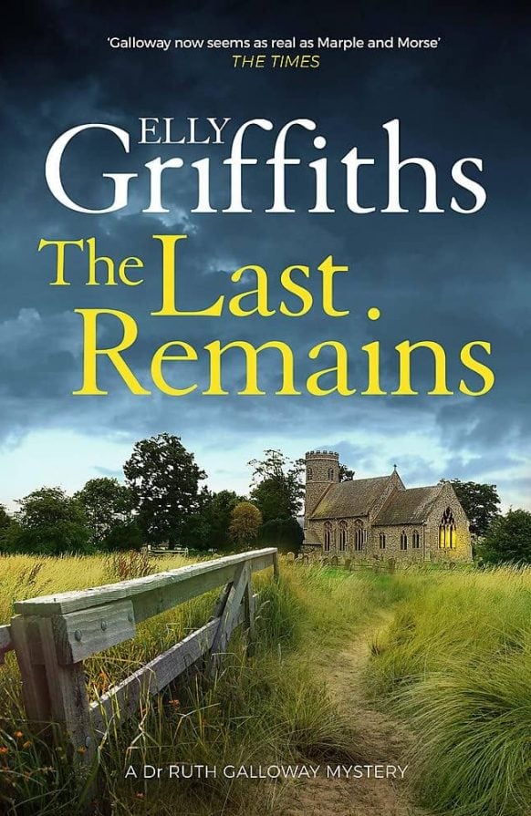 The Last Remains (Dr Ruth Galloway #15) by Elly Griffiths