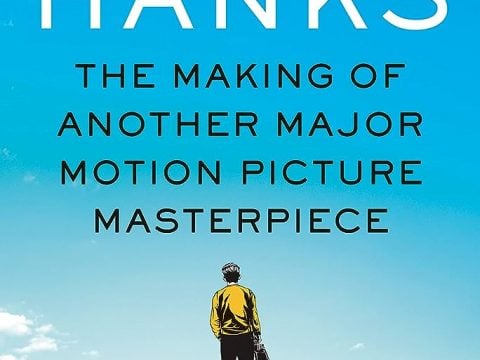 The Making of Another Major Motion Picture Masterpiece by Tom Hanks