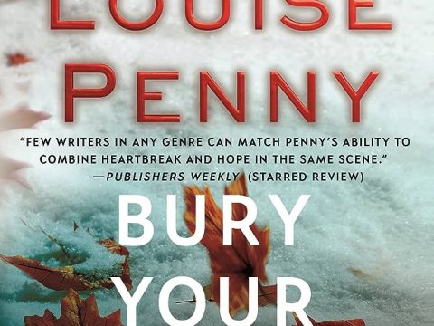 Bury your Dead (Chief Inspector Gamache #6) by Louise Penny