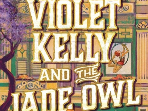 Violet Kelly and the Jade Owl by Fiona Britton