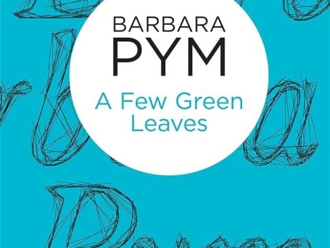 A Few Green Leaves by Barbara Pym