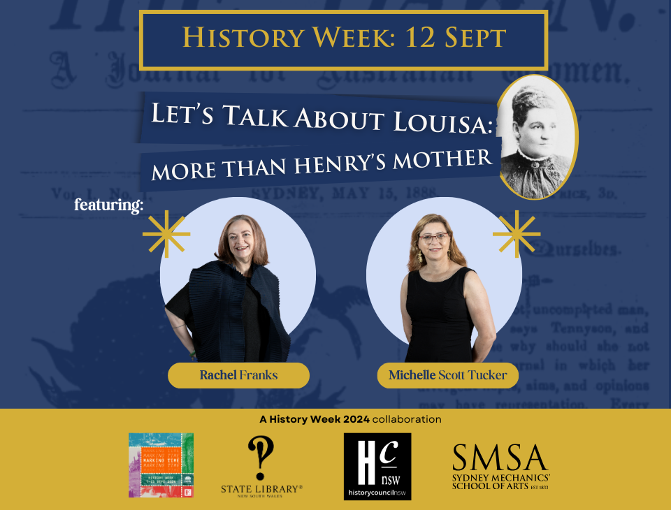 HISTORY WEEK EVENT | Let’s Talk About Louisa Lawson