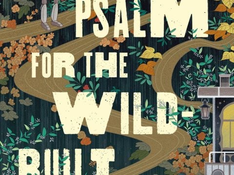 A Psalm for the Wild-Built (Monk and Robot #1) by Becky Chambers