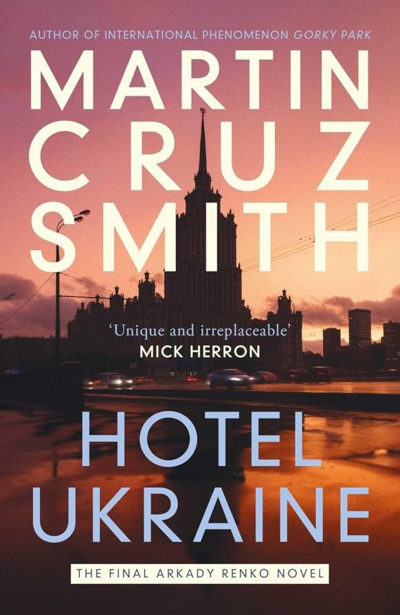 Hotel Ukraine by Martin Cruz Smith