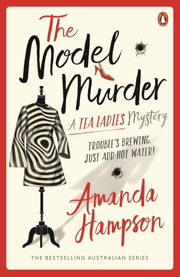 The Model Murder (A Tea Ladies Mystery #4) by Amanda Hampson