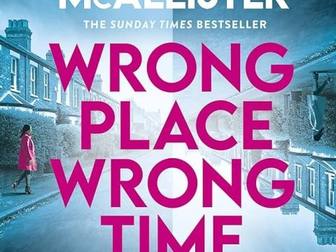 Wrong Place, Wrong Time by Gillian McAllister