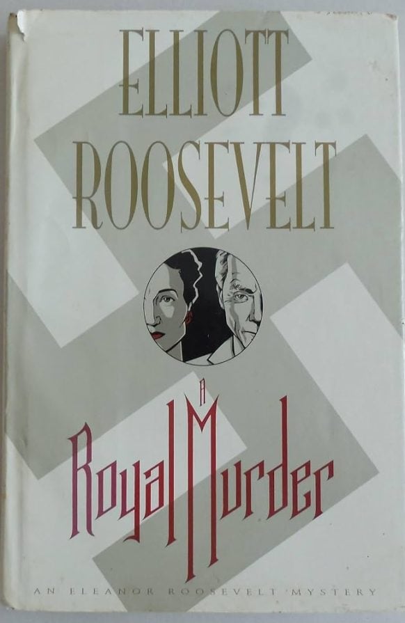 A Royal Murder by Elliott Roosevelt