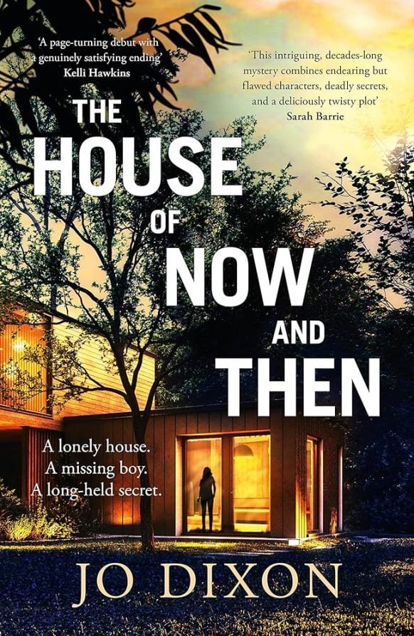 The House of Now and Then by Jo Dixon