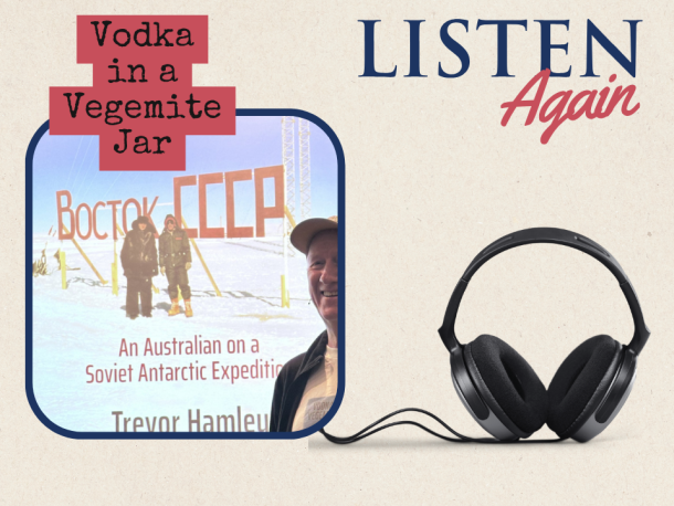 Listen Again: Vodka in a Vegemite Jar